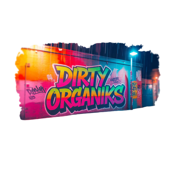Dirty Organiks